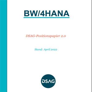 DSAG Positionspapier: BW/4HANA 2.0
