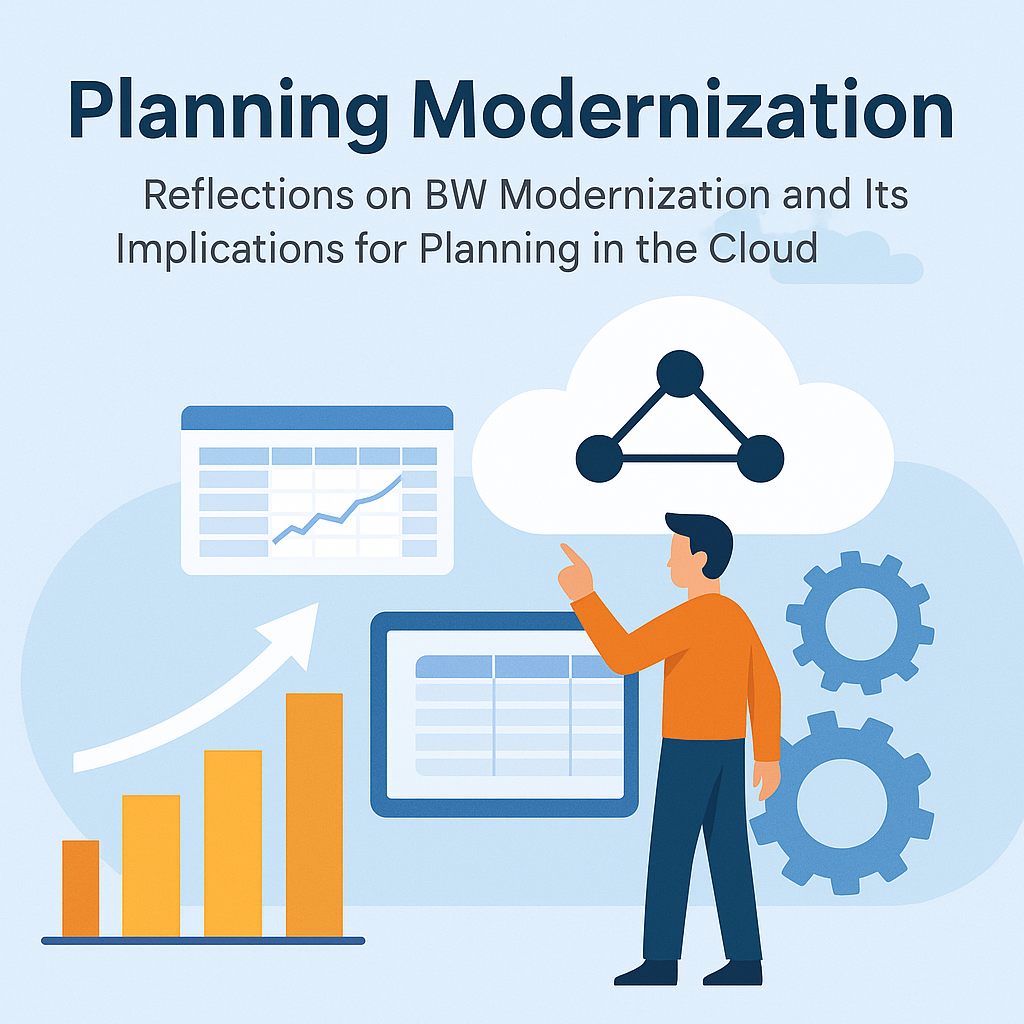 Planning Modernization – Reflections on BW Modernization and Its Implications for Planning in the CloudPlanning Modernization