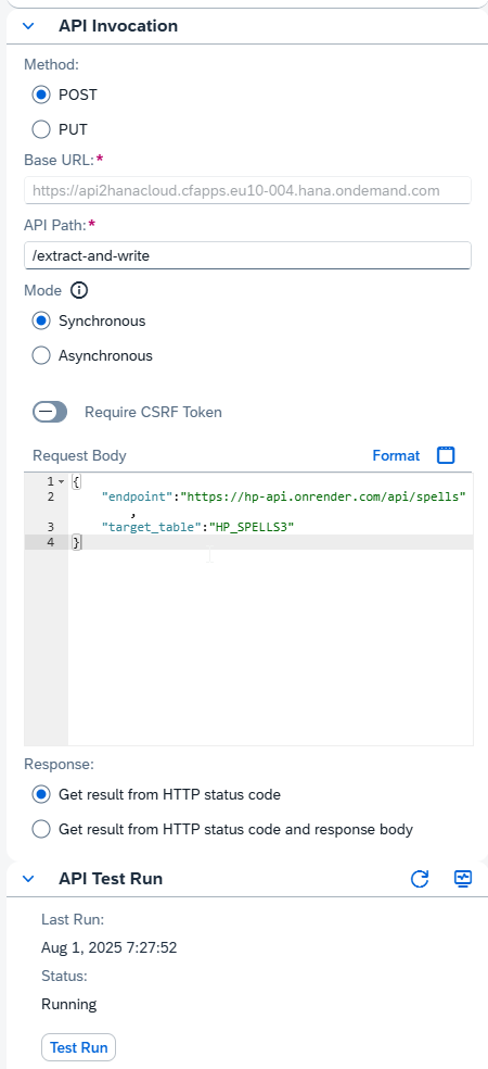 Setting up the API invocation details: The API Task is configured to POST a request to the API-to-HANA Bridge with parameters such as endpoint and target table. The synchronous mode allows real-time response handling.